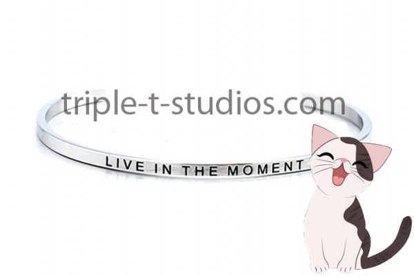 Live in the moment Cat Credo