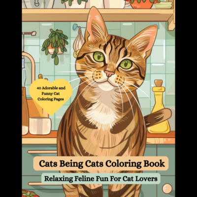 Cats Being Cats Coloring Book for Adults