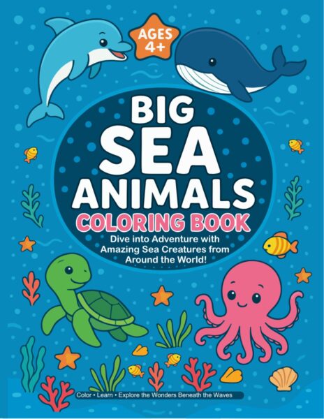 Big Sea Animals Coloring Book